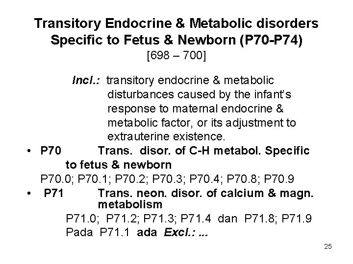 Transitory Endocrine & Metabolic disorders Specific to Fetus & Newborn (P 70 -P 74)