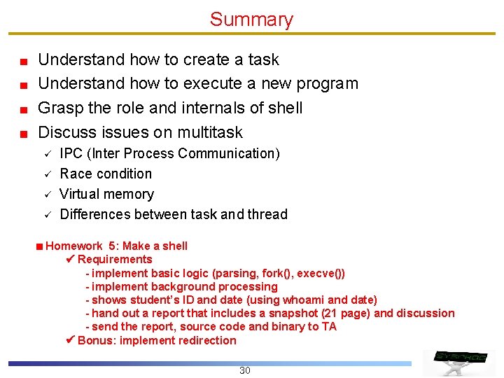 Summary Understand how to create a task Understand how to execute a new program