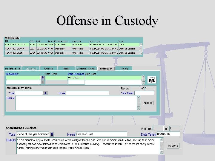 Offense in Custody 
