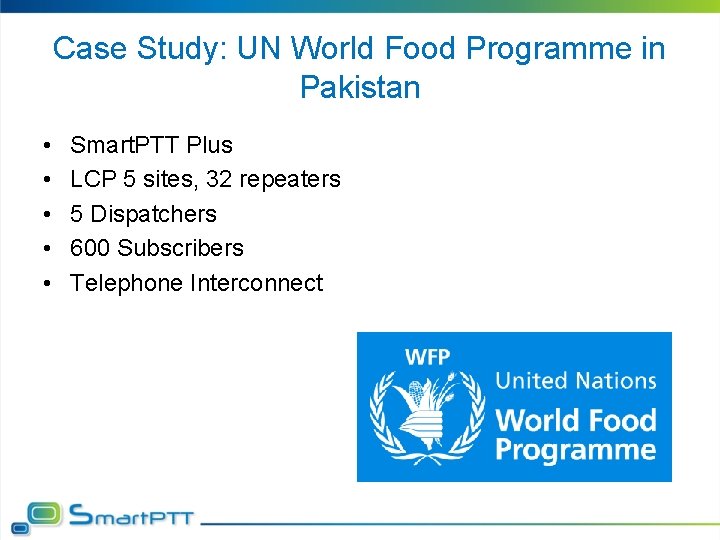 Case Study: UN World Food Programme in Pakistan • • • Smart. PTT Plus