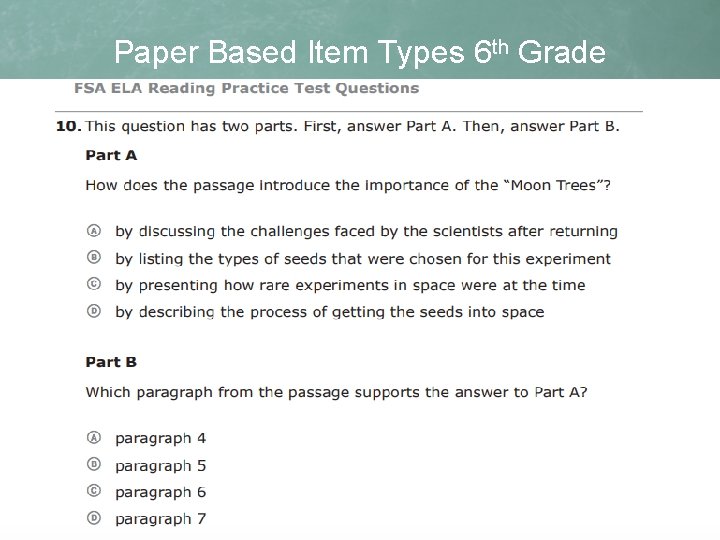 Paper Based Item Types 6 th Grade 