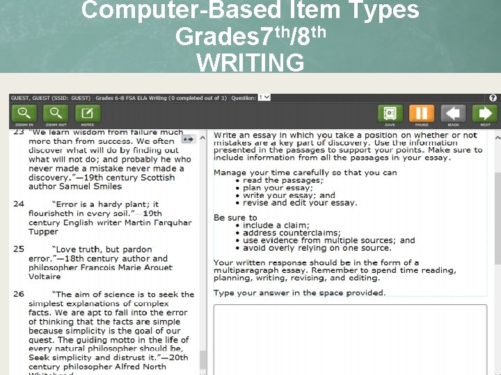 Computer-Based Item Types Grades 7 th/8 th WRITING 