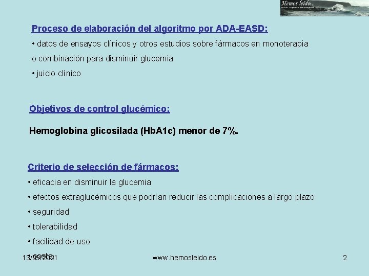 Proceso de elaboración del algoritmo por ADA-EASD: • datos de ensayos clínicos y otros