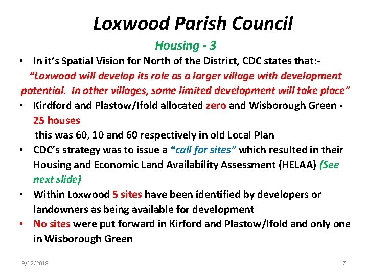 Loxwood Parish Council Housing - 3 • In it’s Spatial Vision for North of