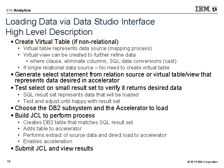 Loading Data via Data Studio Interface High Level Description Create Virtual Table (if non-relational) Loading Data via Data Studio Interface High Level Description Create Virtual Table (if non-relational)