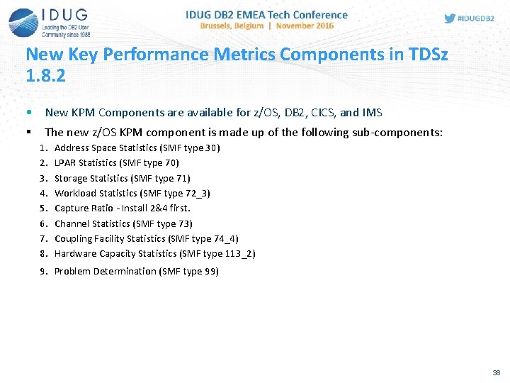 New Key Performance Metrics Components in TDSz 1. 8. 2 • New KPM Components New Key Performance Metrics Components in TDSz 1. 8. 2 • New KPM Components