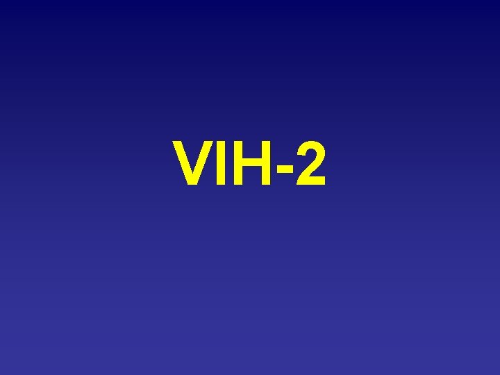 VIH-2 