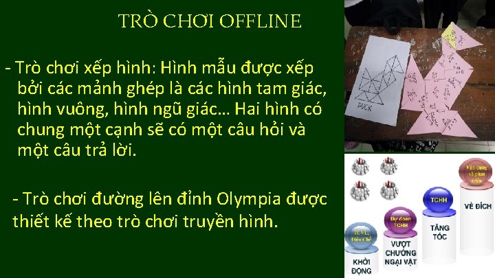 TRÒ CHƠI OFFLINE - Trò chơi xếp hình: Hình mẫu được xếp bởi các