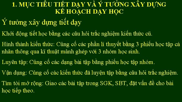 1. MỤC TIÊU TIẾT DẠY VÀ Ý TƯỞNG X Y DỰNG KẾ HOẠCH DẠY