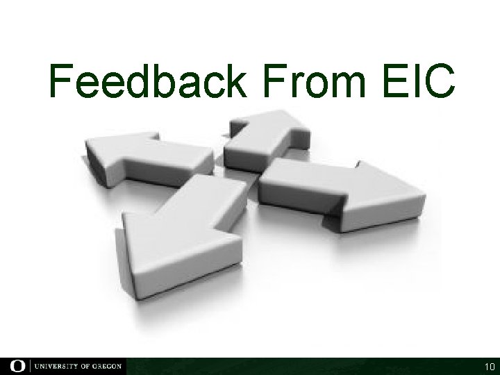 Feedback From EIC 10 