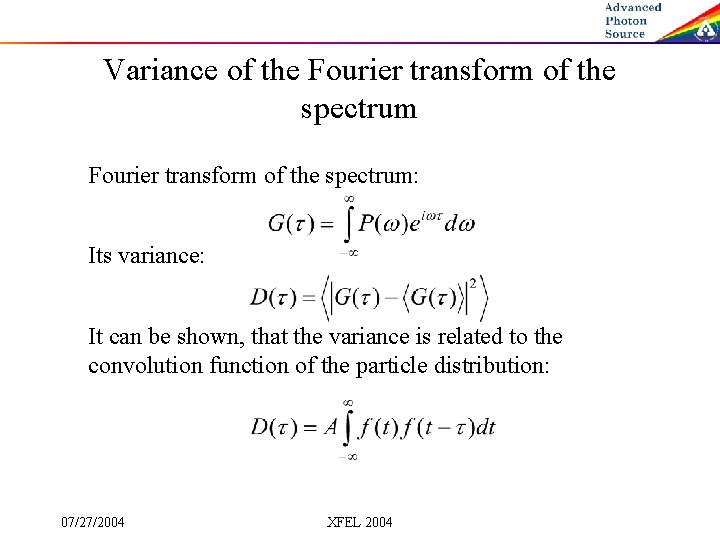 Variance of the Fourier transform of the spectrum: Its variance: It can be shown,