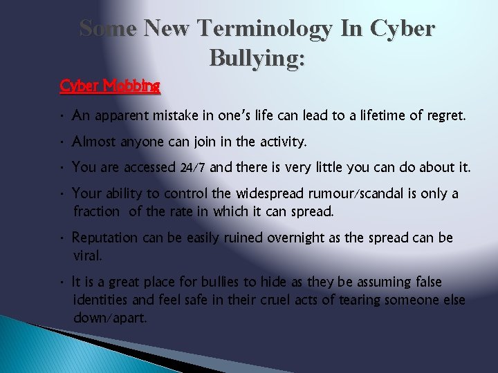 Some New Terminology In Cyber Bullying: Cyber Mobbing ∙ An apparent mistake in one’s