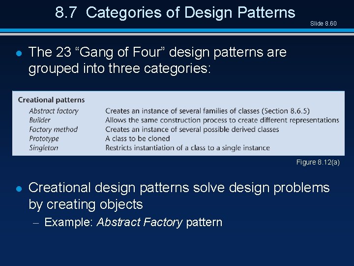 8. 7 Categories of Design Patterns l Slide 8. 60 The 23 “Gang of