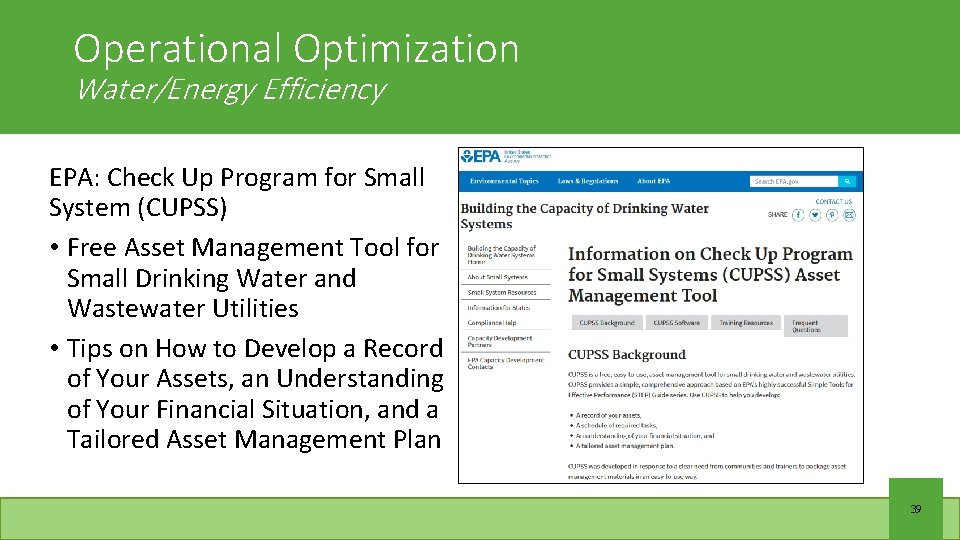 Operational Optimization Water/Energy Efficiency EPA: Check Up Program for Small System (CUPSS) • Free