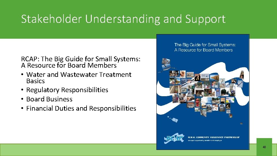 Stakeholder Understanding and Support RCAP: The Big Guide for Small Systems: A Resource for