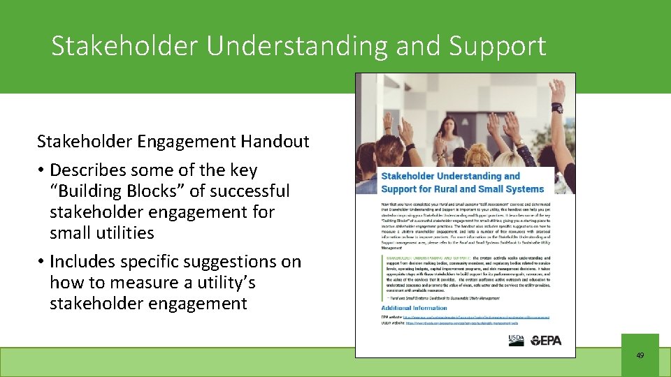 Stakeholder Understanding and Support Stakeholder Engagement Handout • Describes some of the key “Building