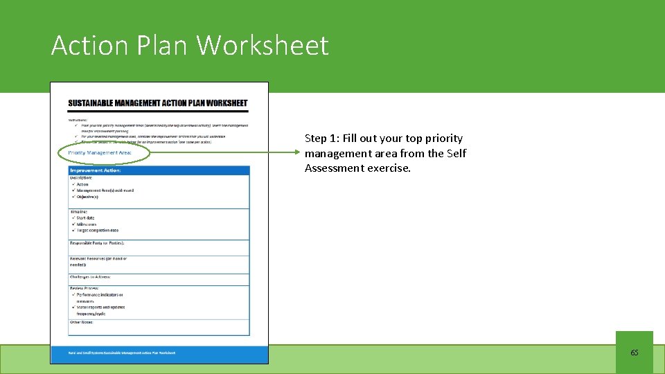 Action Plan Worksheet Step 1: Fill out your top priority management area from the