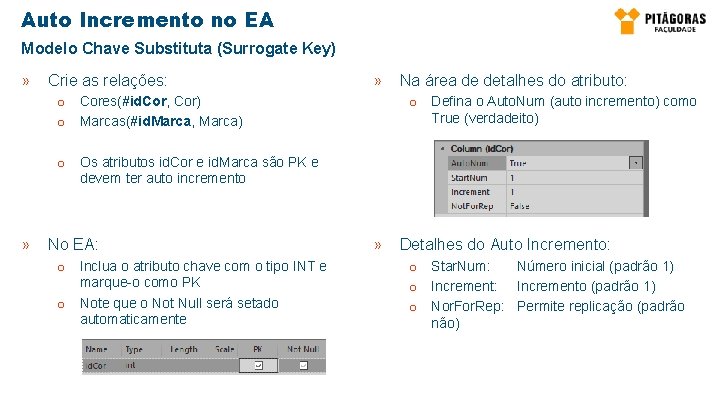 Auto Incremento no EA Modelo Chave Substituta (Surrogate Key) » Crie as relações: »