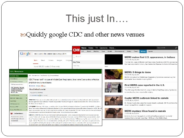 This just In…. Quickly google CDC and other news venues 