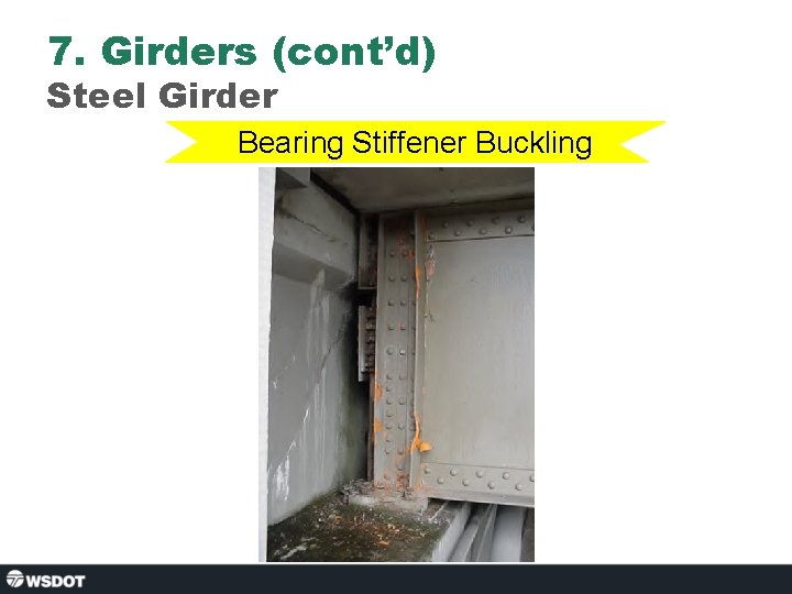 7. Girders (cont’d) Steel Girder Bearing Stiffener Buckling 