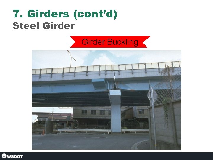 7. Girders (cont’d) Steel Girder Buckling 