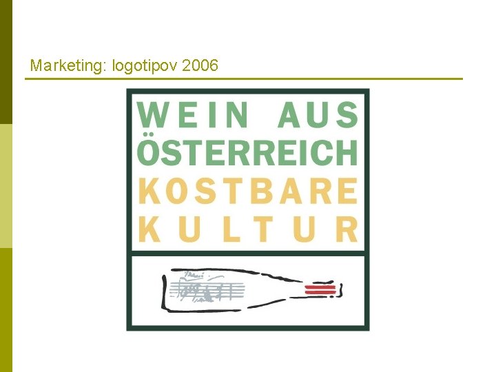 Marketing: logotipov 2006 