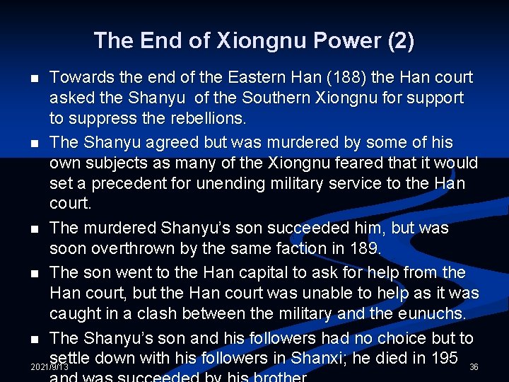 The End of Xiongnu Power (2) Towards the end of the Eastern Han (188)