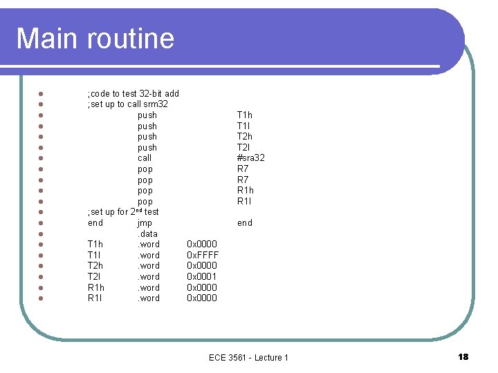 Main routine l l l l l ; code to test 32 -bit add