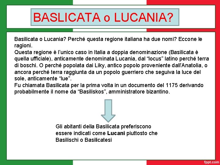 BASLICATA o LUCANIA? Basilicata o Lucania? Perché questa regione italiana ha due nomi? Eccone