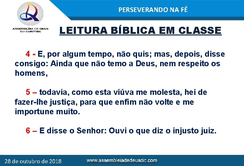 PERSEVERANDO NA FÉ LEITURA BÍBLICA EM CLASSE 4 - E, por algum tempo, não