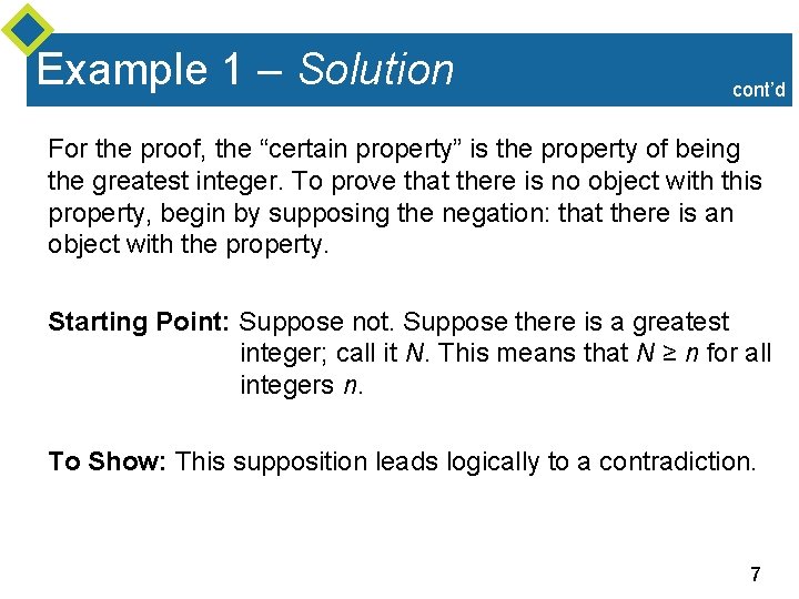 Example 1 – Solution cont’d For the proof, the “certain property” is the property