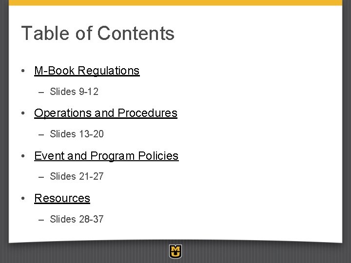 Table of Contents • M-Book Regulations – Slides 9 -12 • Operations and Procedures