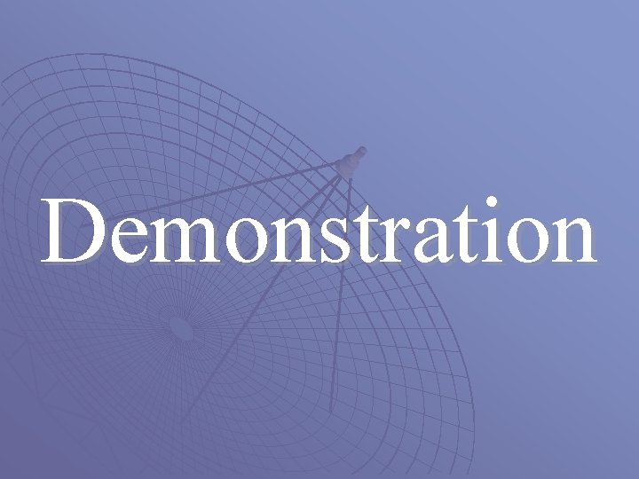 Demonstration 