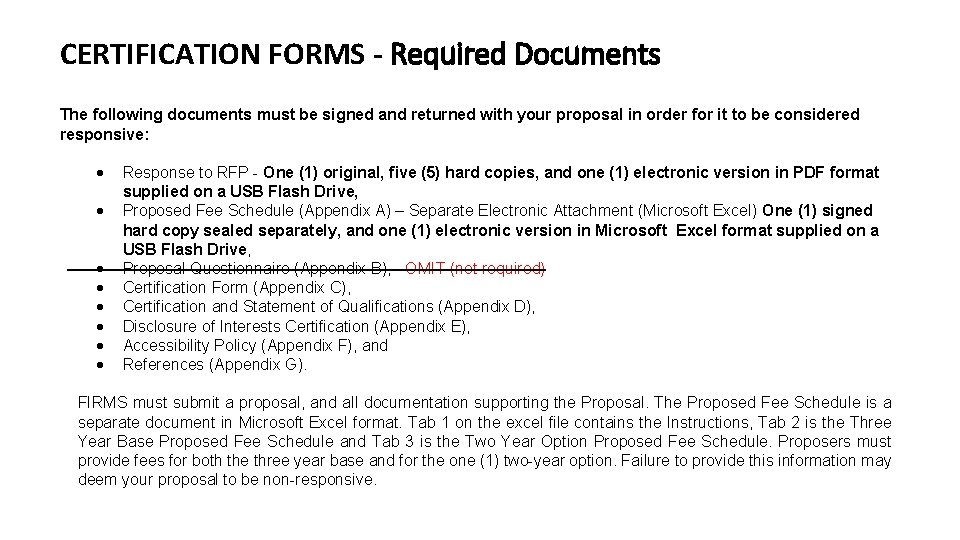 CERTIFICATION FORMS - Required Documents The following documents must be signed and returned with