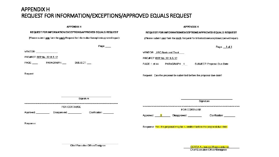 APPENDIX H REQUEST FOR INFORMATION/EXCEPTIONS/APPROVED EQUALS REQUEST 