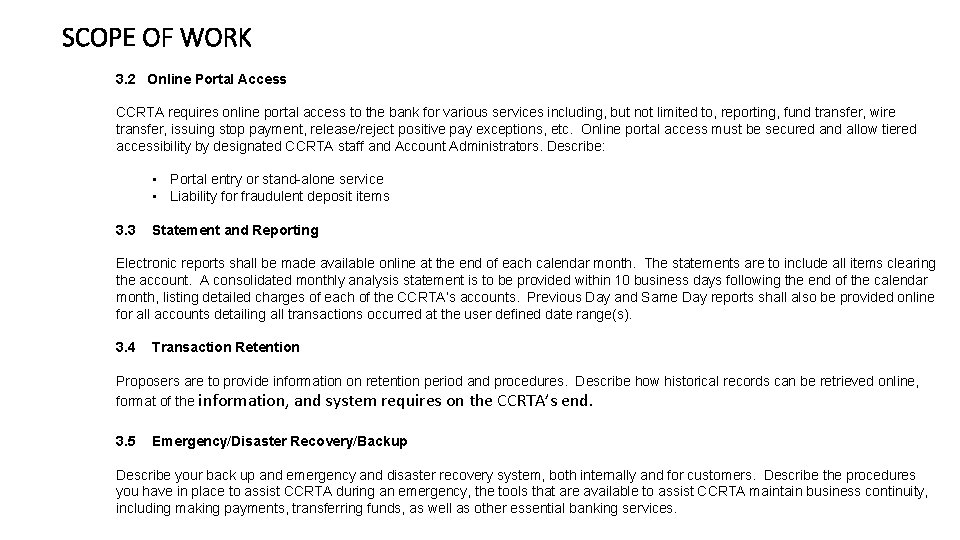 SCOPE OF WORK 3. 2 Online Portal Access CCRTA requires online portal access to