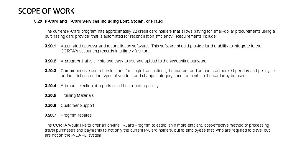 SCOPE OF WORK 3. 20 P-Card and T-Card Services Including Lost, Stolen, or Fraud