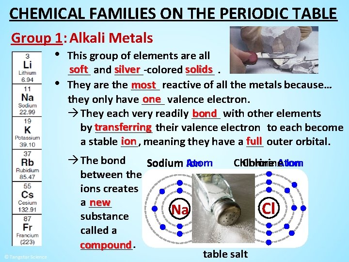 CHEMICAL FAMILIES ON THE PERIODIC TABLE Group 1: Alkali Metals • This group of
