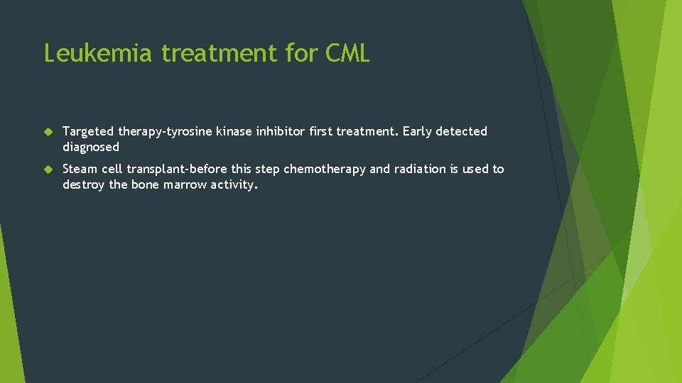 Leukemia treatment for CML Targeted therapy-tyrosine kinase inhibitor first treatment. Early detected diagnosed Steam