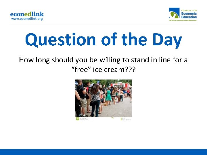 Question of the Day How long should you be willing to stand in line