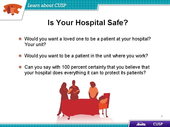 Is Your Hospital Safe? Would you want a loved one to be a patient