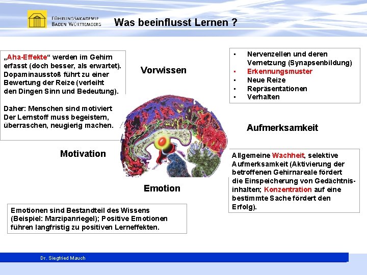 Was beeinflusst Lernen ? „Aha-Effekte“ werden im Gehirn erfasst (doch besser, als erwartet). Dopaminausstoß