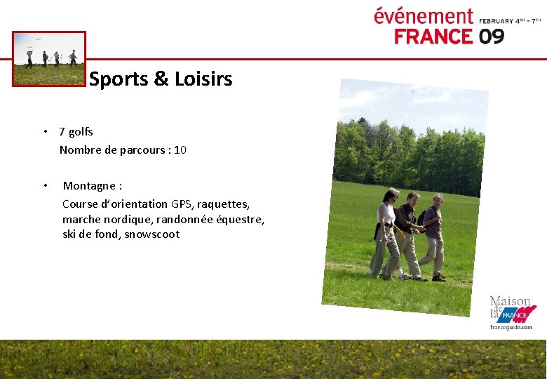 Sports & Loisirs • 7 golfs Nombre de parcours : 10 • Montagne :