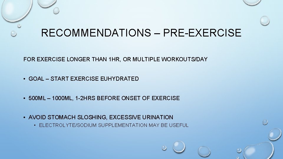 RECOMMENDATIONS – PRE-EXERCISE FOR EXERCISE LONGER THAN 1 HR, OR MULTIPLE WORKOUTS/DAY • GOAL