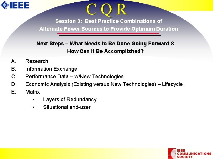 CQR Session 3: Best Practice Combinations of Alternate Power Sources to Provide Optimum Duration