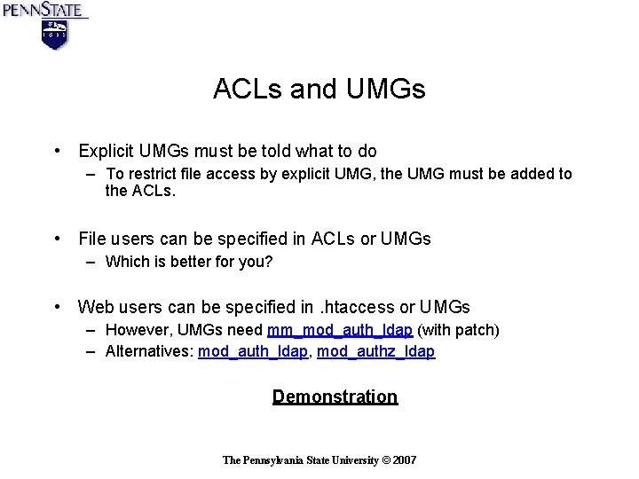ACLs and UMGs • Explicit UMGs must be told what to do – To ACLs and UMGs • Explicit UMGs must be told what to do – To