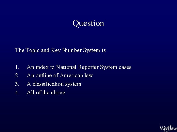 Question The Topic and Key Number System is 1. 2. 3. 4. An index