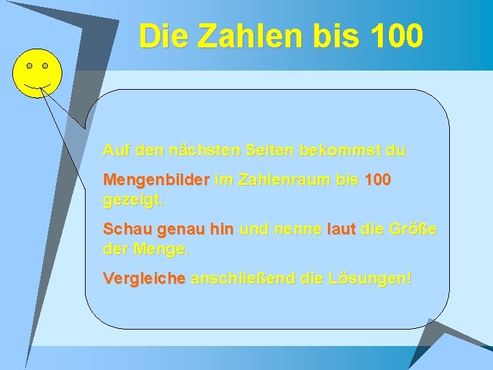 Die Zahlen bis 100 Auf den nächsten Seiten bekommst du Mengenbilder im Zahlenraum bis