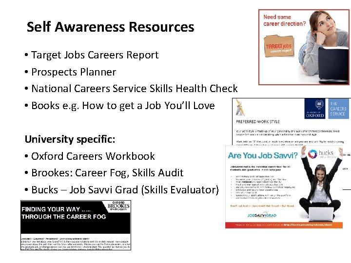 Self Awareness Resources • Target Jobs Careers Report • Prospects Planner • National Careers