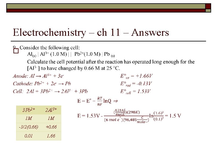 Electrochemistry – ch 11 – Answers o 3 Pb 2+ 2 Al 3+ 1
